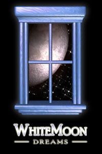 WhiteMoon Dreams