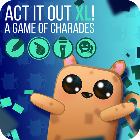 Act It Out XL! A Game of Charades