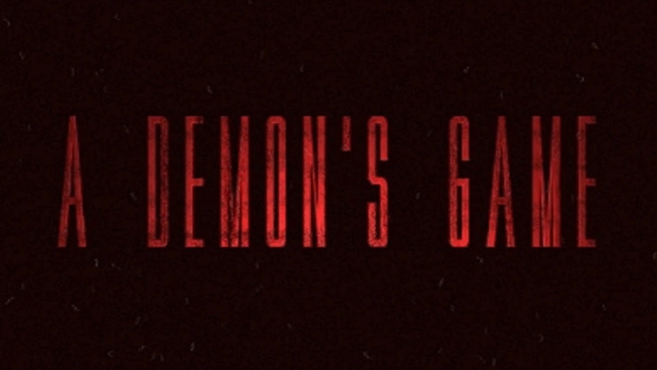 A Demon's Game - Episode 1