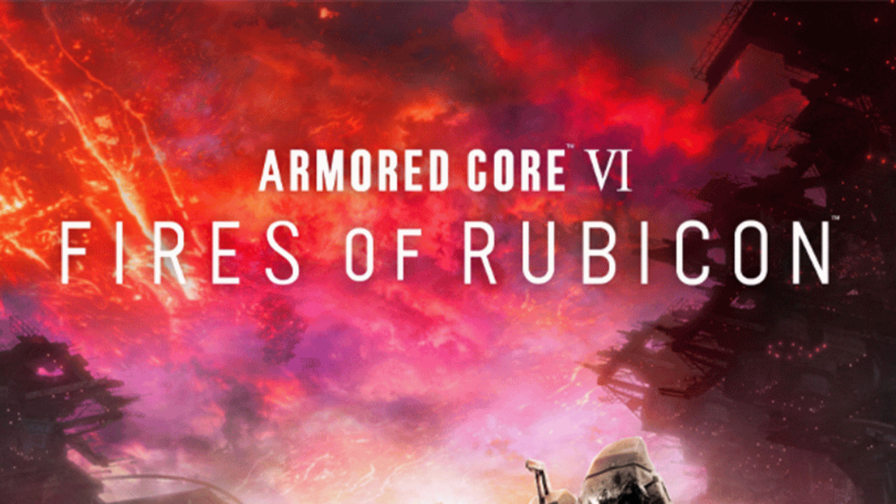 Armored Core VI: Fires of Rubicon