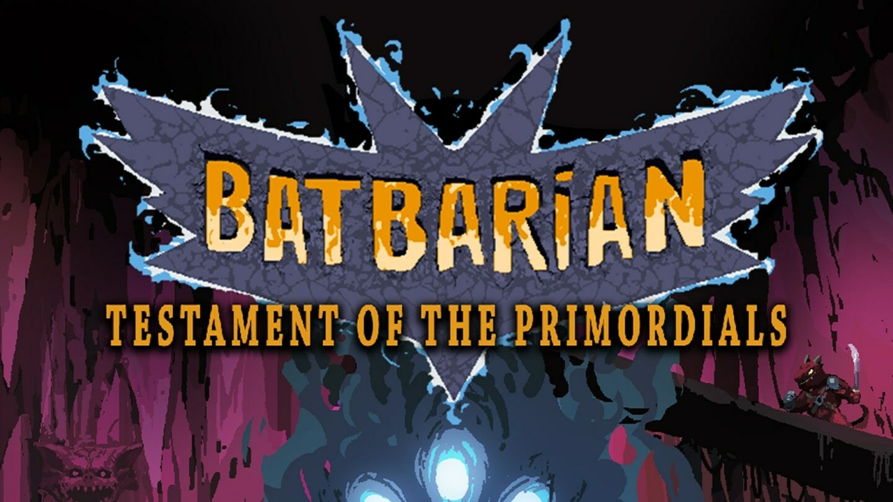 Batbarian: Testament of the Primordials