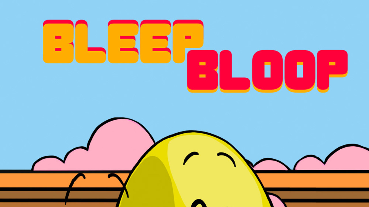 Bleep Bloop