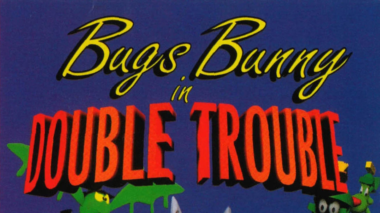 Bugs Bunny in Double Trouble