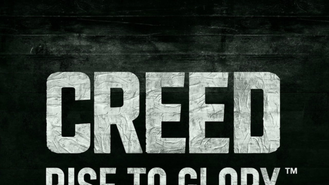 Creed: Rise to Glory