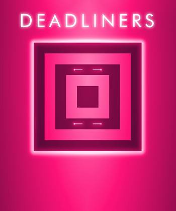Deadliners