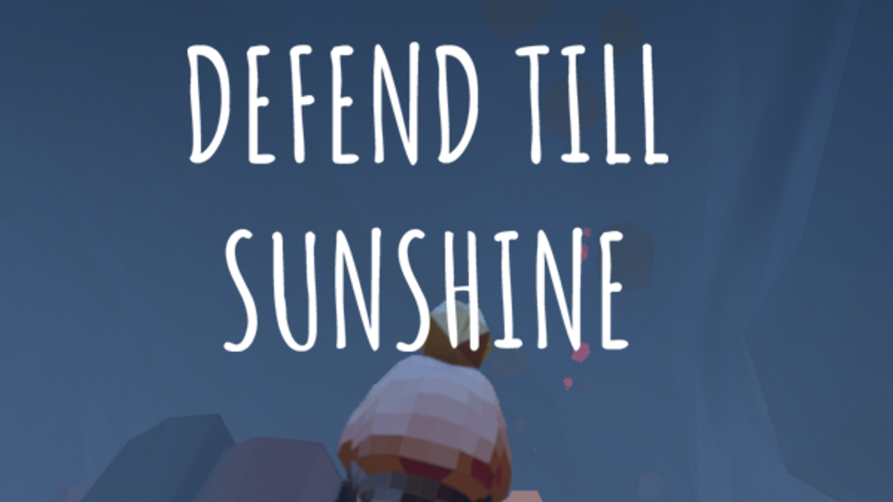 Defend Till Sunshine