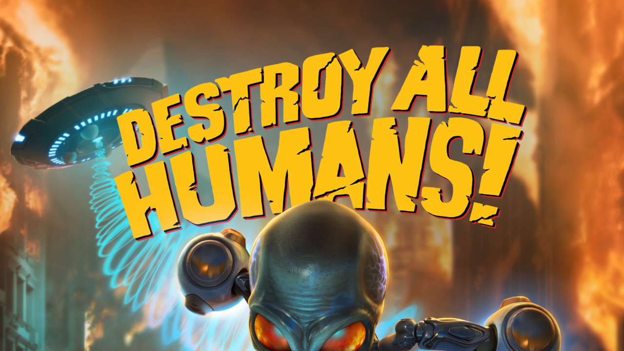 Destroy All Humans!
