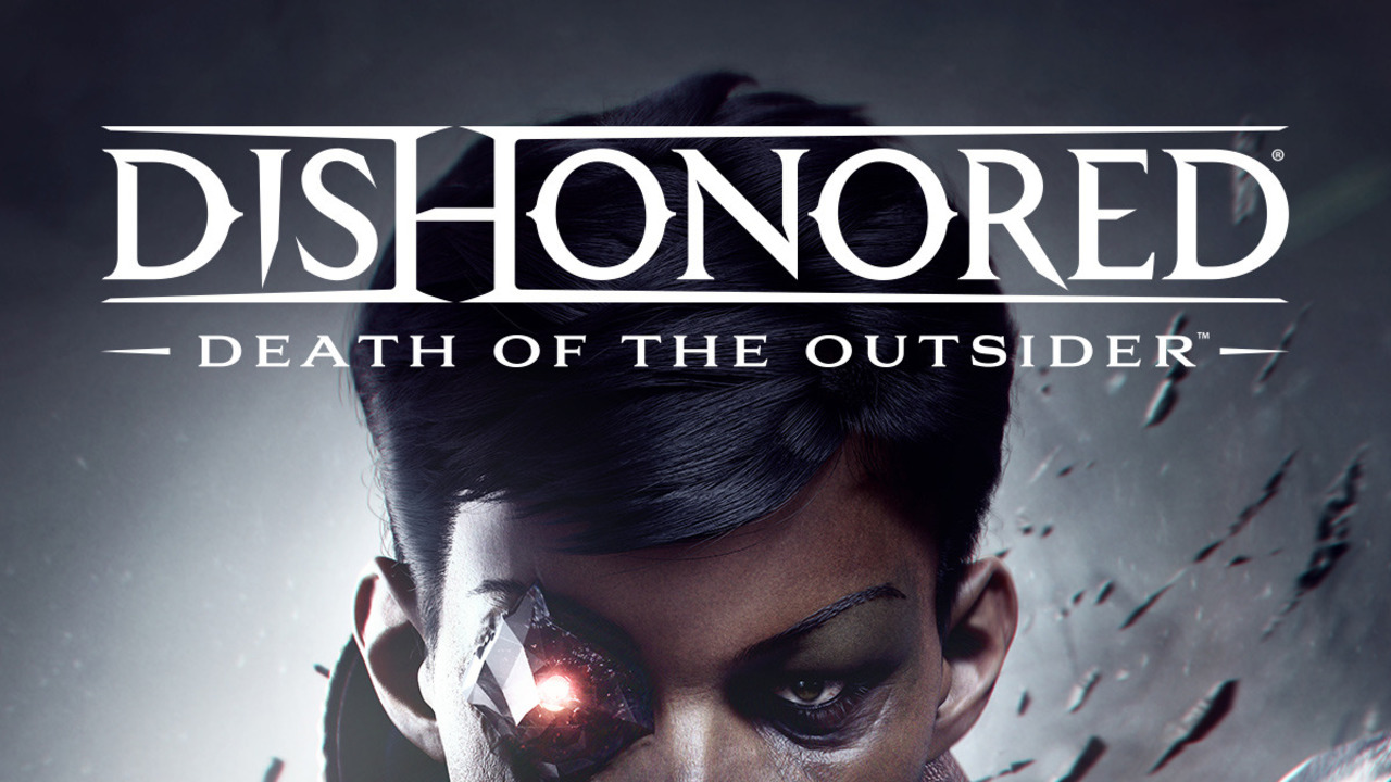 Dishonored: Death of the Outsider