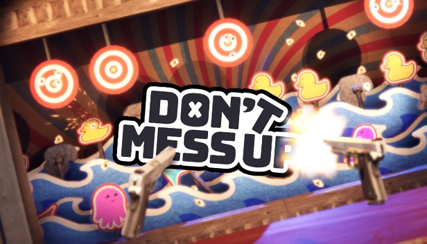 Don't Mess Up