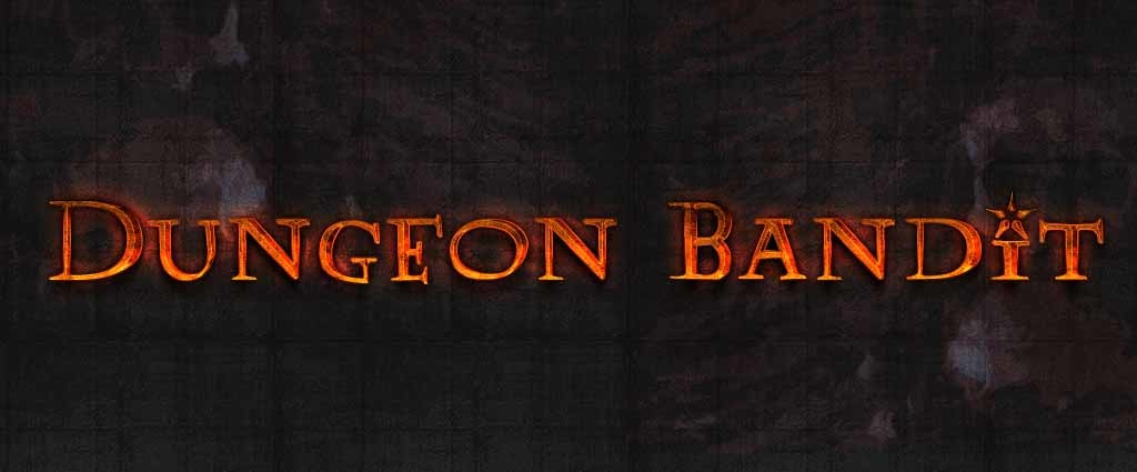 Dungeon Bandit