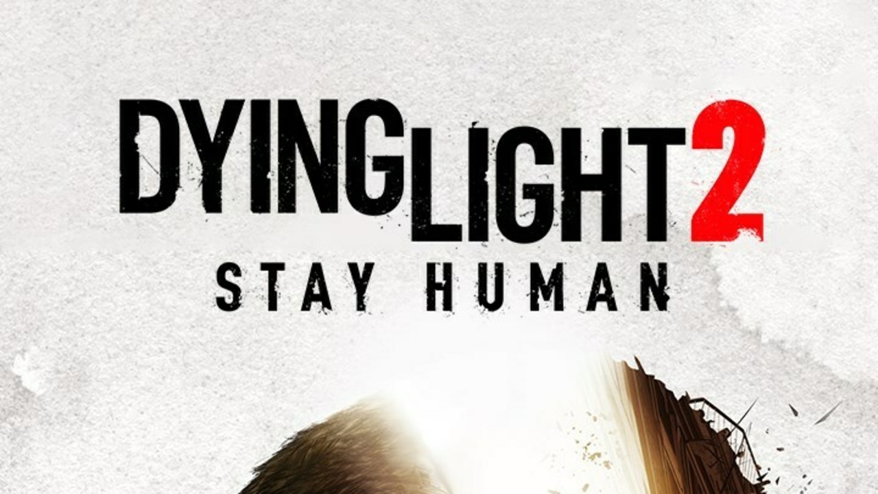 Dying Light 2: Stay Human