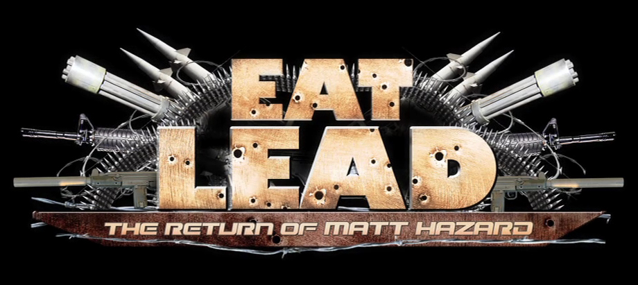 Eat Lead: The Return of Matt Hazard