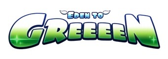 Eden to GREEEEN