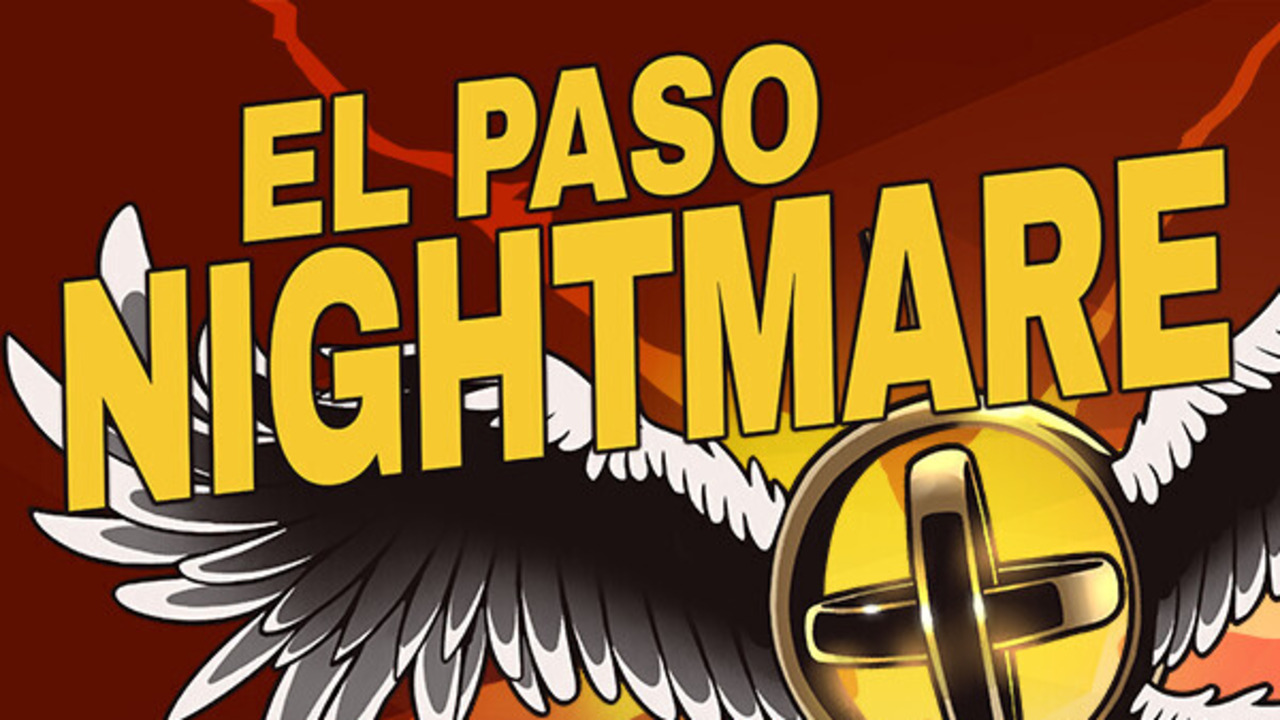 El Paso, Nightmare