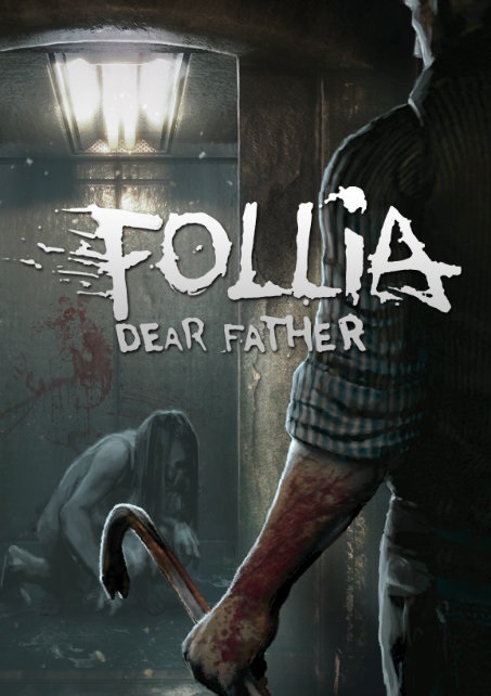 Follia-Dear Father