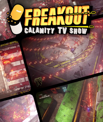 Freakout : Calamity TV Show