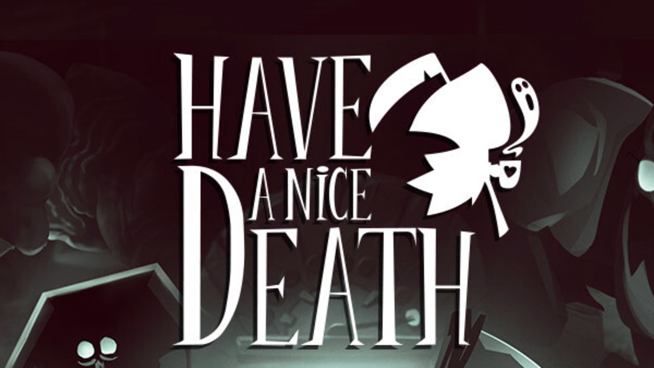 Have a Nice Death