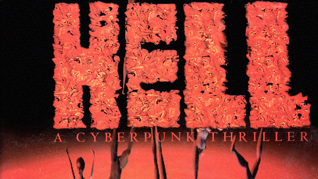 Hell: A Cyberpunk Thriller