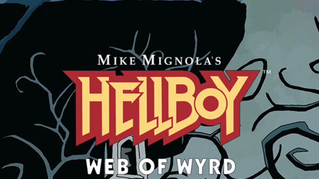 Hellboy Web of Wyrd