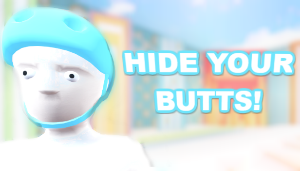 Hide Your Butts!