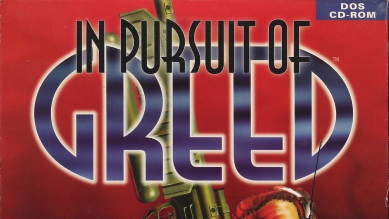 In Pursuit of Greed