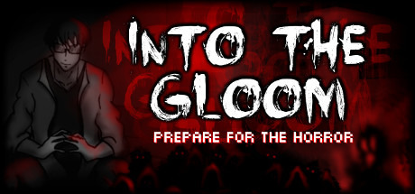 Into the Gloom