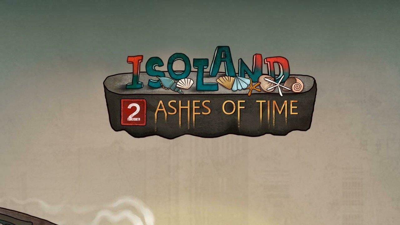 Isoland 2: Ashes of Time
