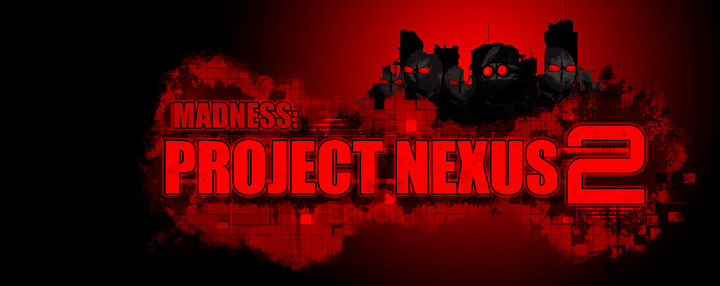 Madness: Project Nexus