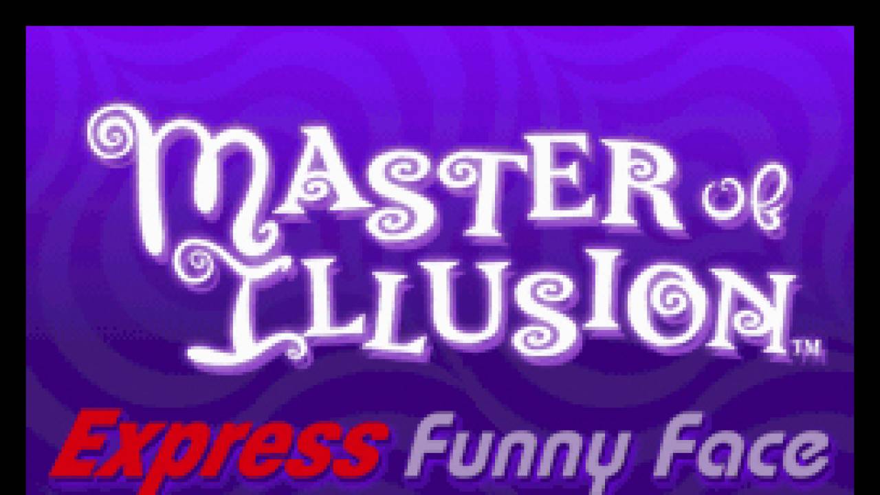 Master of Illusion Express: Funny Face