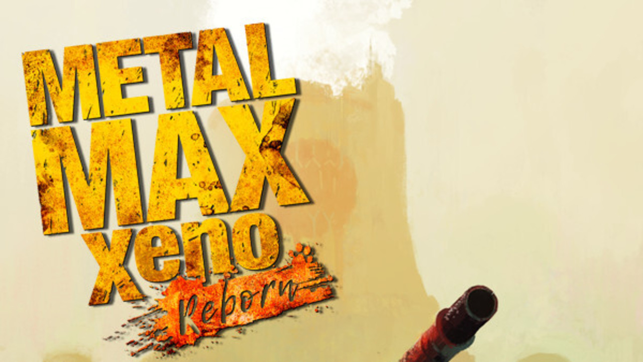 Metal Max Xeno Reborn