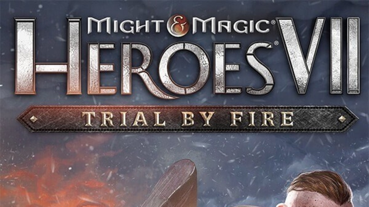 Might and Magic: Heroes VII - Trial by Fire