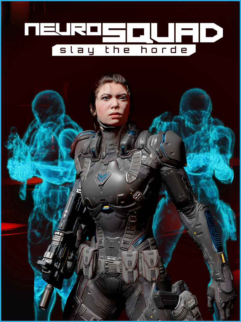 NeuroSquad - Slay the Horde
