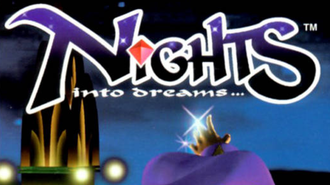 NiGHTS into Dreams...