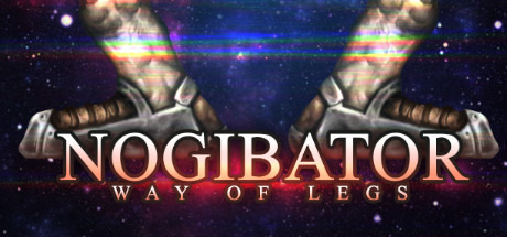Nogibator: Way Of Legs