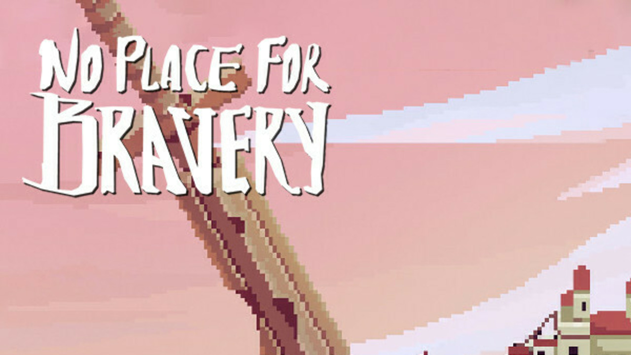 No Place for Bravery