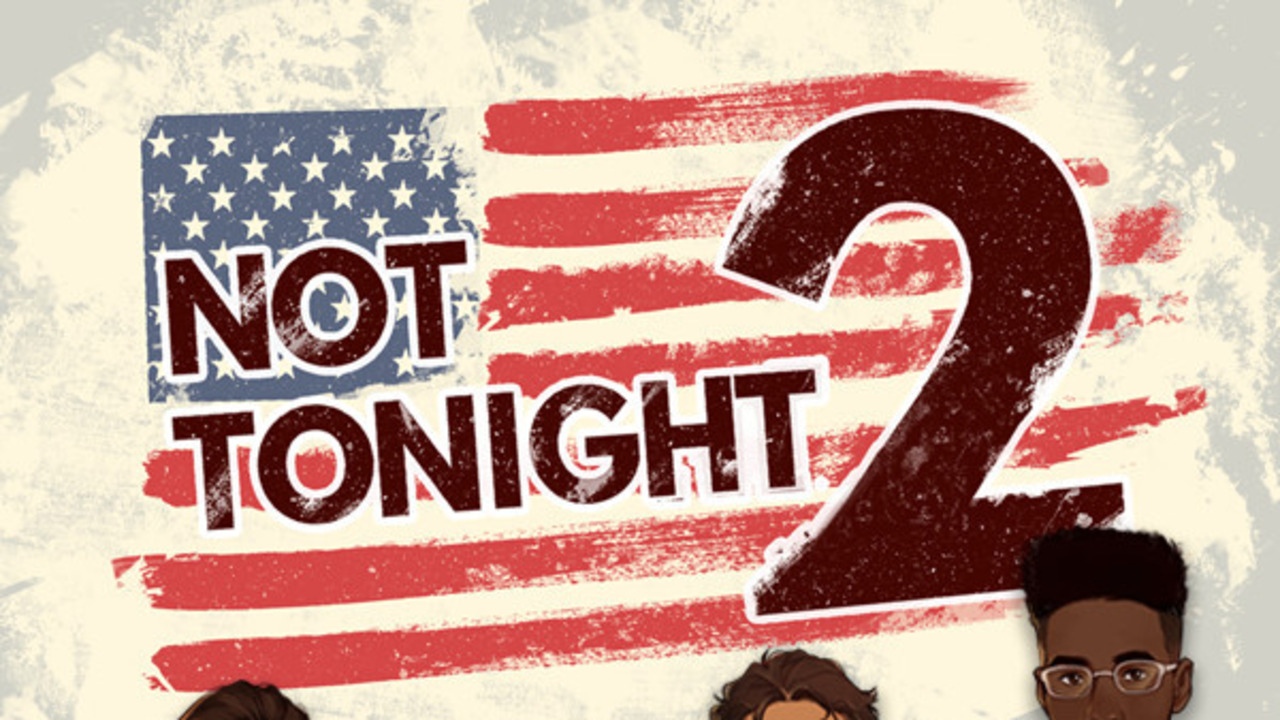 Not Tonight 2