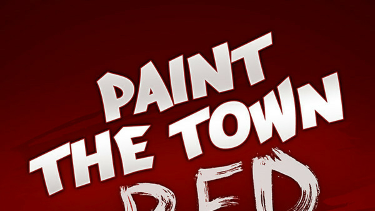 Paint the Town Red