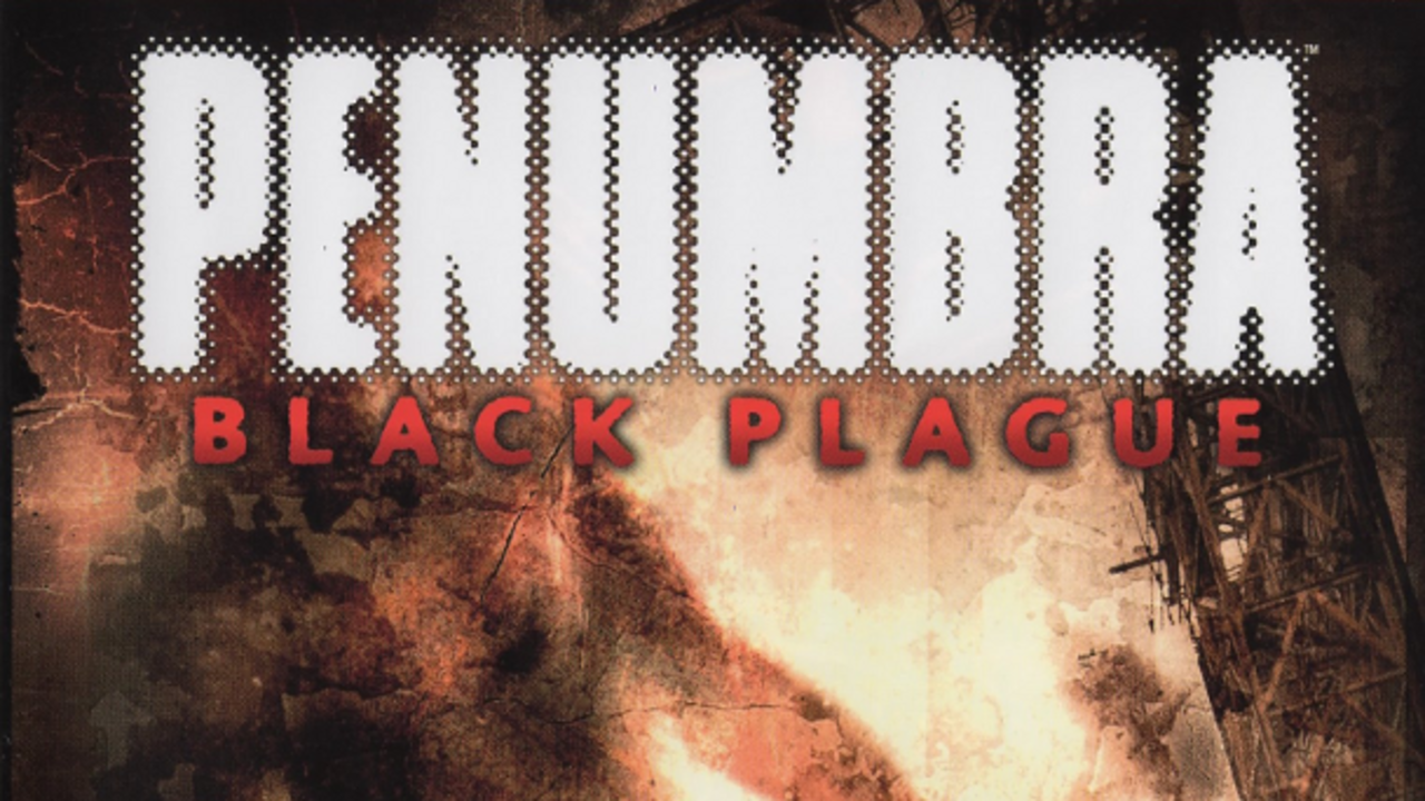 Penumbra: Black Plague