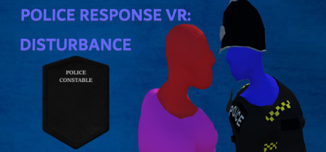 Police Response VR: Disturbance
