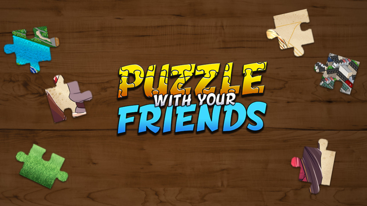 Puzzle With Your Friends
