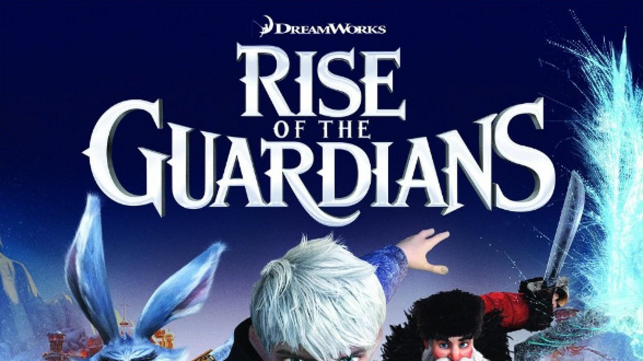 Rise of the Guardians