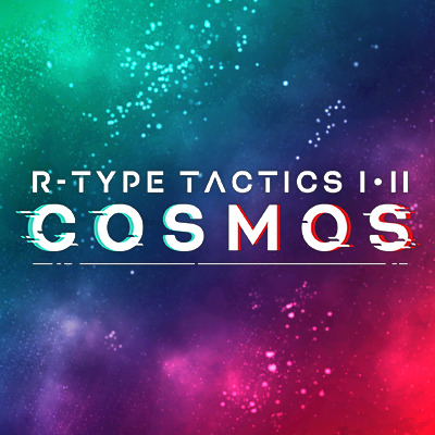 R-Type Tactics I â€¢ II Cosmos