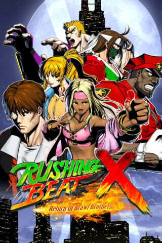 Rushing Beat X: Return of Brawl Brothers