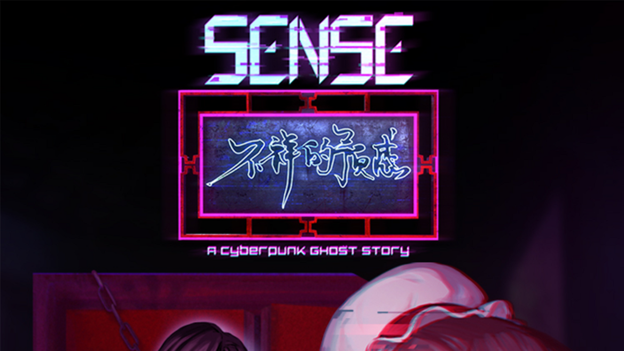 Sense: A Cyberpunk Ghost Story
