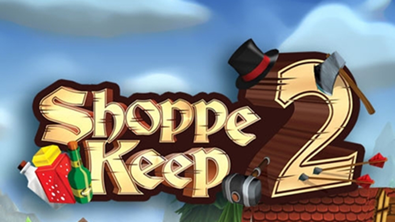 Shoppe Keep 2
