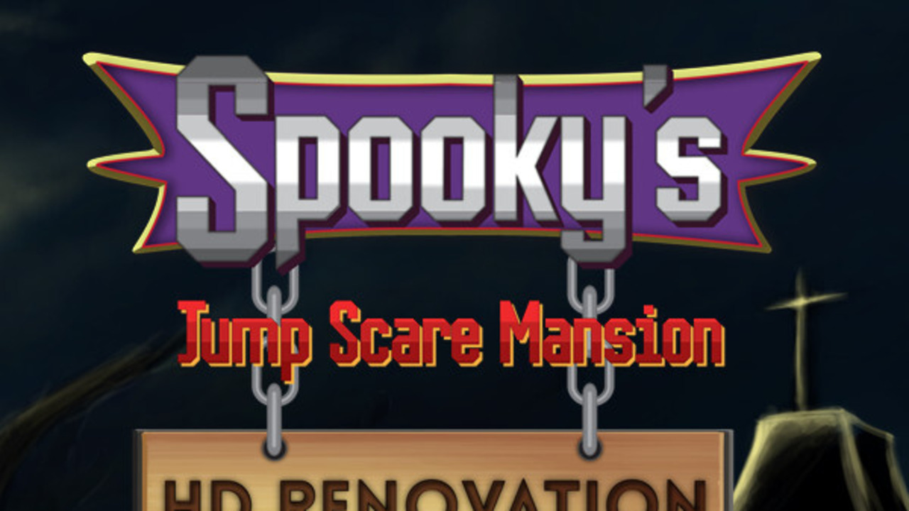 Spooky's Jump Scare Mansion HD Renovation