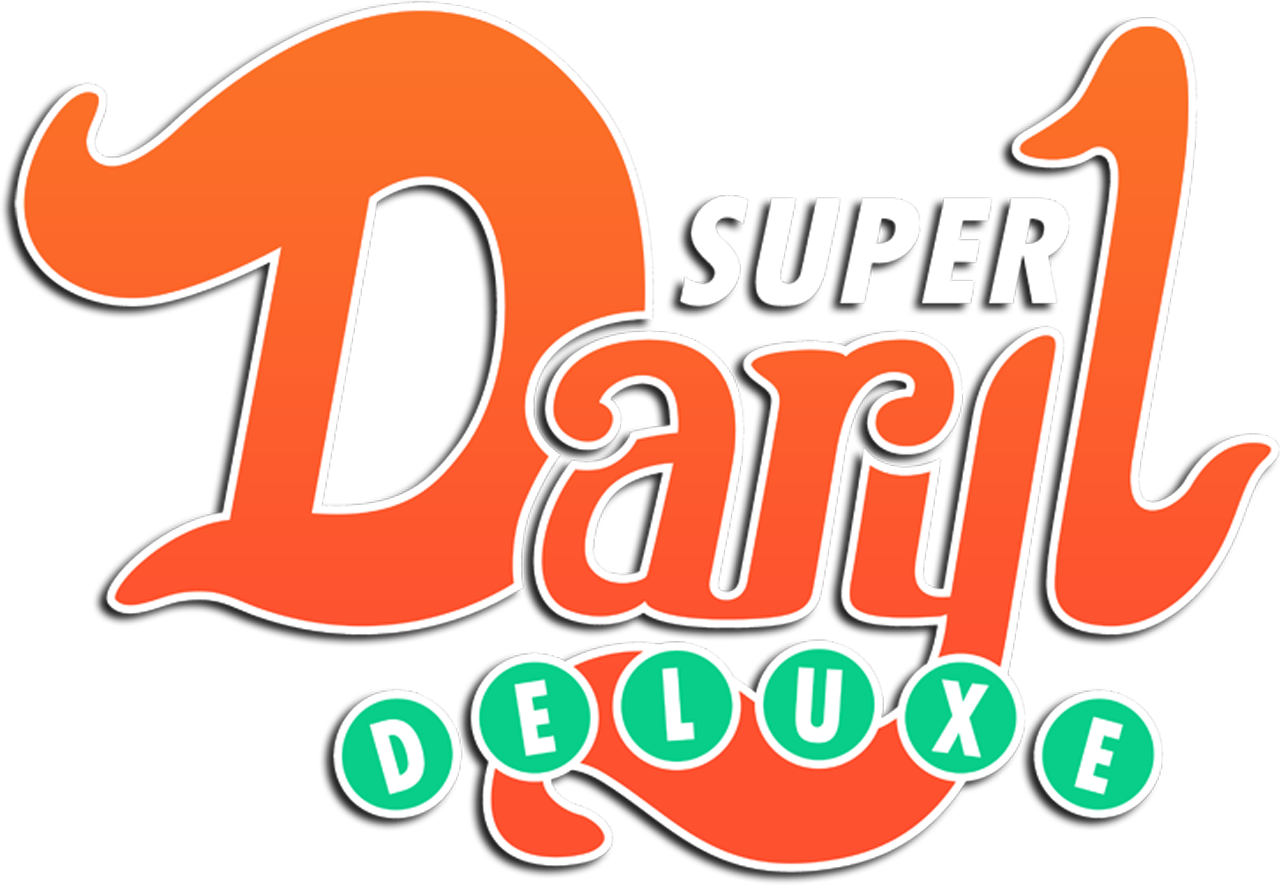 Super Daryl Deluxe