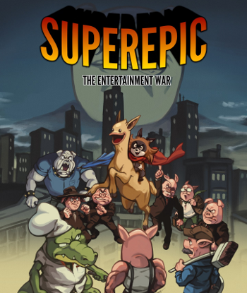 SuperEpic: The Entertainment War