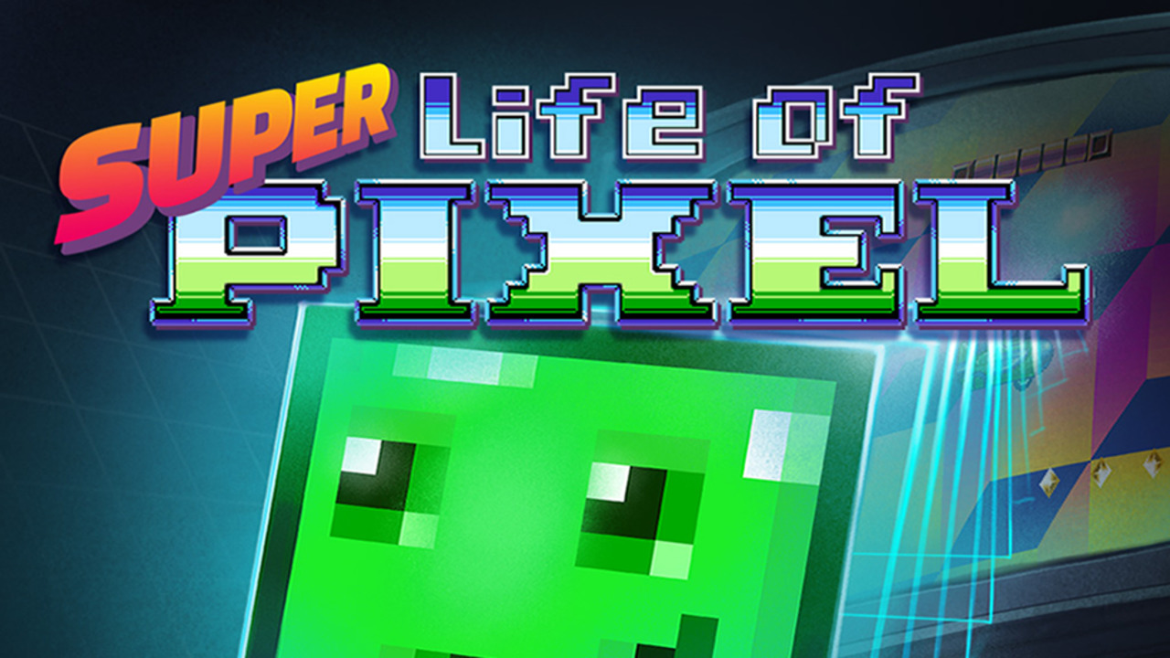 Super Life of Pixel