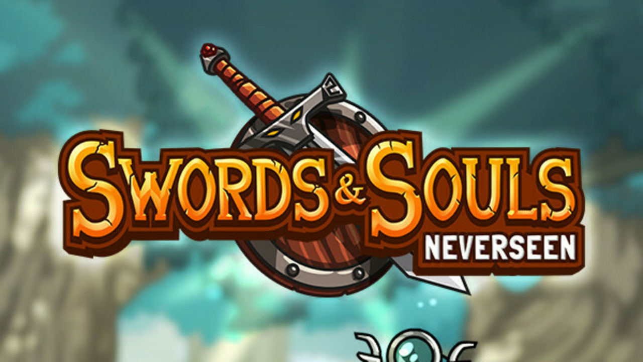 Swords & Souls: Neverseen